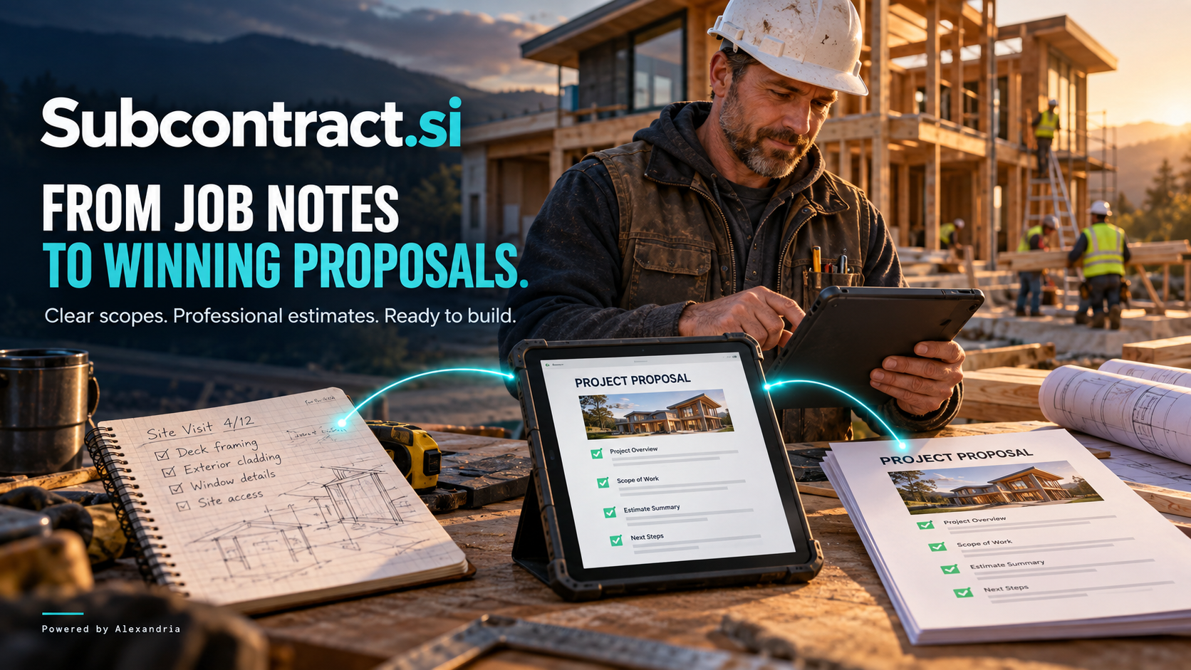 Subcontract.si. From job notes to winning proposals. A contractor turns site notes into a project proposal. Powered by Alexandria.